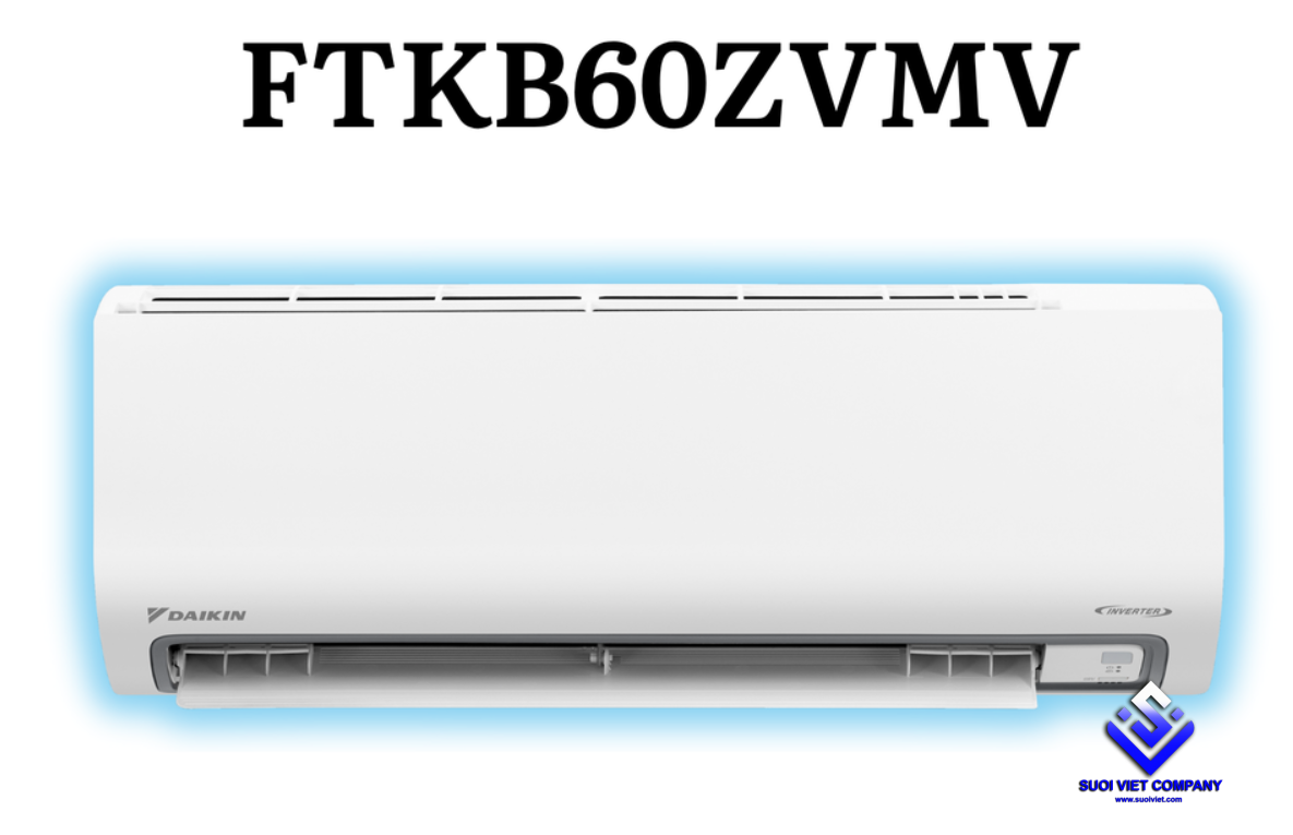 MÁY LẠNH DAIKIN INVERTER 2.5 HP FTKB60ZVMV/RKB60ZVMV